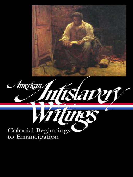 Title details for American Antislavery Writings by Various - Available